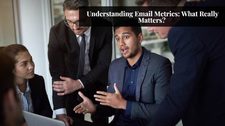 Understanding Email Metrics