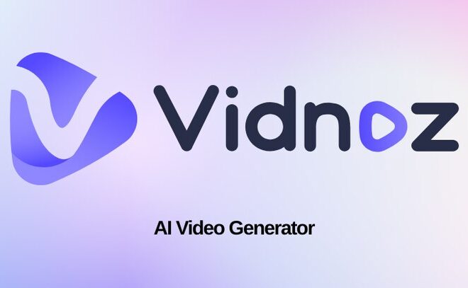 Vidnoz App Review: A Powerful Free AI Video Generator With Cutting-Edge Features