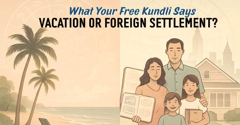 What Your Free Kundli Says