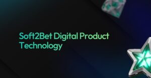 Soft2Bet Digital Product Technology